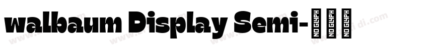 walbaum Display Semi字体转换